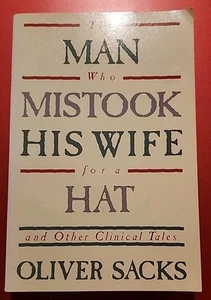 The Man Who Mistook His Wife for a Hat by Oliver Sacks 6th Pr. 1985 - Picture 1 of 2