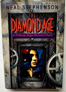 NEAL STEPHENSON THE DIAMOND AGE Signed First Edition First Printing HC/DJ Novel - Picture 1 of 5