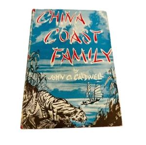 John C. CALDWELL / China Coast Family 1. Auflage 1953 - Bild 1 von 2