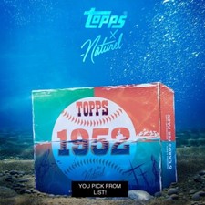 2022 1952 Topps By Naturel - Base / Parallels / Encased - YOU PICK FROM LIST!