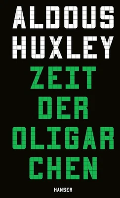 Zeit der Oligarchen | Aldous Huxley | 2025 | deutsch - Bild 1 von 4