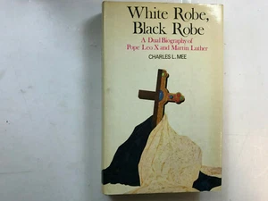 White Robe, Black Robe by Charles Mee - Pub: Harrap - 1973 - Hardback Book - Bild 1 von 1