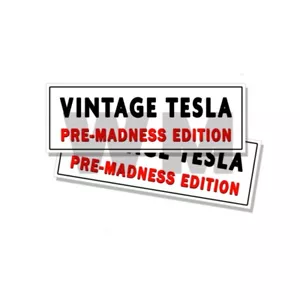 Calcomanías de colección Tesla - Edición Pre-Locura Pre Elon Musk 9x3 Anti Musk Trump - Imagen 1 de 3