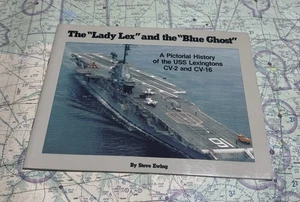 The "Lady Lex" and the "Blue Ghost" A Pictorial History of the USS Lexingtons - Picture 1 of 5
