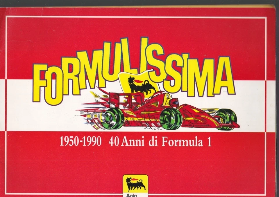 Album Figurine Formulissima 1950-1990 40 Years Of Formula 1 Agip Missing One - Image 1 of 1