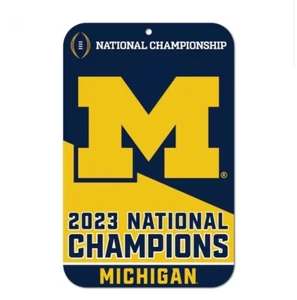 MICHIGAN WOLVERINES 2023 NATIONAL CHAMPIONS PLASTIC SIGN 11"X17" DURABLE POSTER - Picture 1 of 2