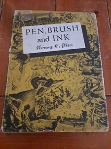 Pen, Brush, and Ink By Henry C Pitz First Edition 1949 - Picture 1 of 2