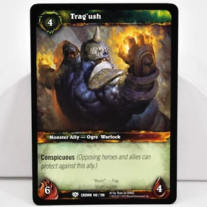 Tarjeta 140/198 Trag'ush Crown of Heavens WoW Warcraft TCG Monster Ally - Imagen 1 de 2