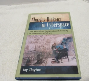 Charles Dickens in Cyberspace: The Afterlife of the Nineteenth Century... - Bild 1 von 6