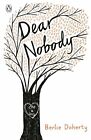 Dear Nobody (The Originals) By Doherty, Berlie Book The Fast Free Shipping