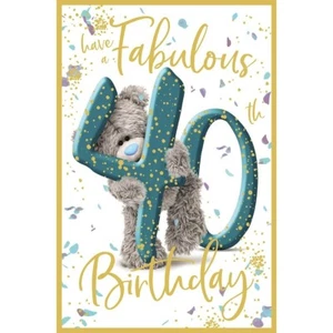 *NEW * - ' have a Fabulous 40th Birthday ' BIRTHDAY CARD ME TO YOU TATTY TEDDY - Picture 1 of 3