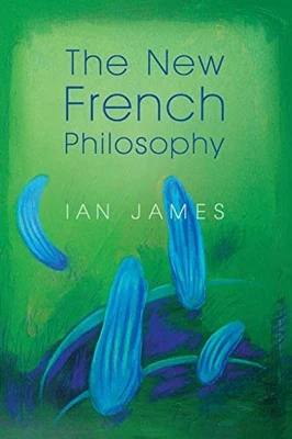 The New French Philosophy by James, Dr Ian Paperback / softback Book The Fast - Image 1 of 2