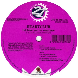 Heartclub - I'd Love You To Want Me (12", Single) - Imagen 1 de 1