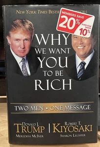 Why We Want You to Be Rich : Two Men, One Message Hardcover First Edition 2006 - Picture 1 of 11