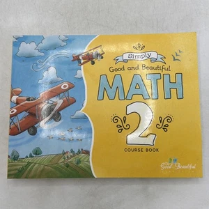 The Good and the Beautiful Math 2 Course Book - VERY GOOD - Imagen 1 de 19