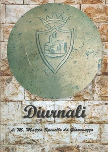 Diurnali di Matteo Spinelli da Giovenazzo ed. Vereine Giovinazzo - Bild 1 von 1