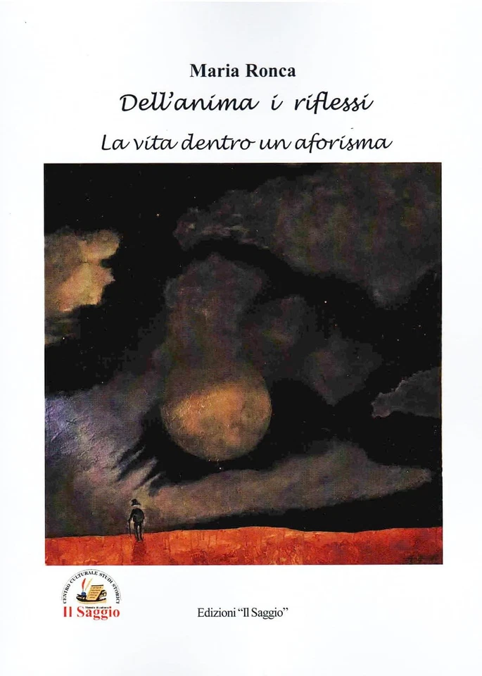 Maria Ronca Dell'anima i riflessi. La vita dentro un aforisma (Paperback) - Image 1 of 1