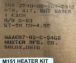 HEATER KIT -25 HOT WATER M151 M151A1 M151A2 FAMILY MILITARY TRUCK NOS 10950750 - Picture 1 of 9