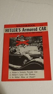 Souvenir Illustrated book Hitler's Armored Mercedes Nazi Victory Car biography - Bild 1 von 17
