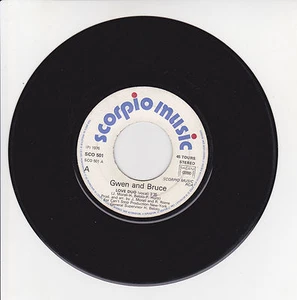 GWEN AND BRUCE Vinyl 45T 7" LOVE DUO JukeBox SCORPIO MUSIC 501 F Reduziert RAR - Bild 1 von 1