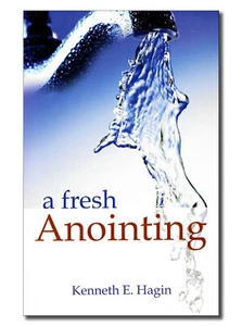 A Fresh Anointing - by Kenneth E Hagin, Sr. - Picture 1 of 2