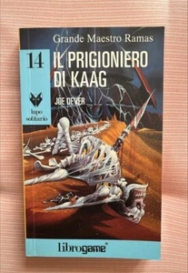 librogame IL PRIGIONIERO DI KAAG n.14 Lupo Solitario 2°ristampa luglio 1994 - Foto 1 di 1