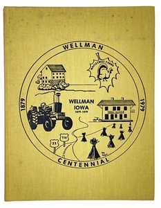Wellman Washington County Iowa History Genealogy Vintage Centennial Book 1979 - Picture 1 of 6