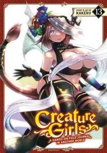 Creature Girls: A Hands On Field Journal in Another World Vol. 13 By Kakeru -... - Picture 1 of 1