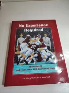 No Experience Required: Jackie Sherrill and Texas A&M's 12th Man Kickoff Team - Picture 1 of 6