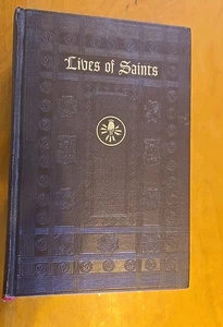 Lives of the Saints Selected Illustrated John J. Crawley Company 1954 CATHOLIC - Picture 1 of 2