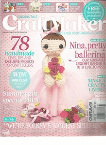 CRAFT MAKER, MAKE & SELL YOUR HANDMADE CRAFTS JUNE, 2015 (NINA PRETTY BALLERINA - Imagen 1 de 1