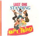 Girl Thing(CD Single)Last One Standing CD1-New