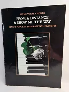From a Distance & Show Me the Way 15 Inspirational Songs Songbook Piano & Vocals - Picture 1 of 8