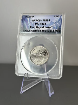 2010-P Washington Quarter Mount Hood ANACS MS67 First Day of Issue Mt. Hood - Image 1 of 2