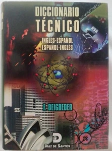 Diccionario Técnico Ingles-Español/Español-Ingles, F. Beigbeder, Diaz de Santos - Imagen 1 de 2