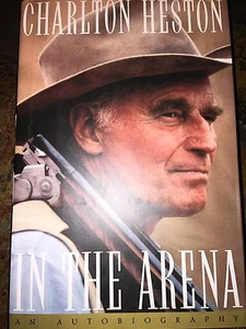 IN THE ARENA - CHARLTON HESTON SIGNED AUTOGRAPHED FIRST EDITION BOOK DJ JSA COA - Picture 1 of 4