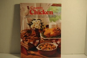 Country Chicken, Family-Style Chickeb Recipes,1995 HC Recipe cookbook - Picture 1 of 1