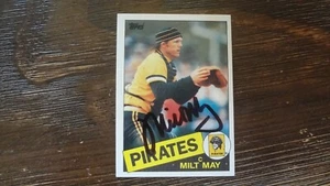 1985 TOPPS MILT MAY  AUTOGRAPHED BASEBALL CARD - Picture 1 of 2