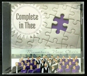 Complete in Thee - Mountain View Choir - CD - New / Sealed - Picture 1 of 2