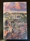 What The Heart Knows - a novel by Kathleen Eagle