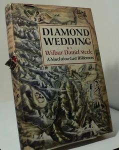Diamond Wedding by Wilbur Daniel Steele - First edition - Bild 1 von 2
