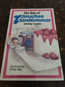 SIGNED The Tale Of Jonathan Thimblemouse By Jenny Lynn 1990 - Picture 1 of 10