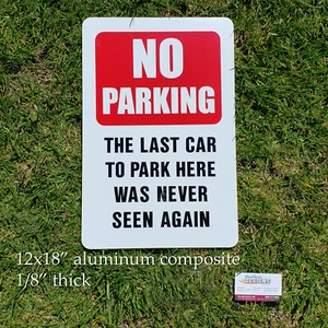 No Parking Sign Humorous - Picture 1 of 3