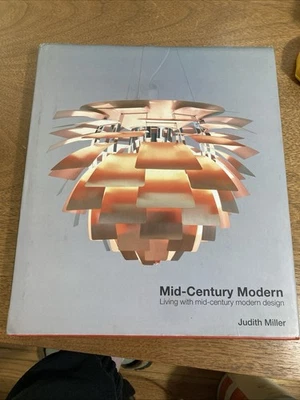 Mid-Century Modern : Living with Mid-Century Modern Design by Judith Miller... - Imagem 1 de 4