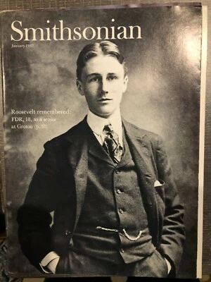 Smithsonian Magazine ●January 1982 -Roosevelt remembered:FDR,18,senior at Groton - Image 1 of 2