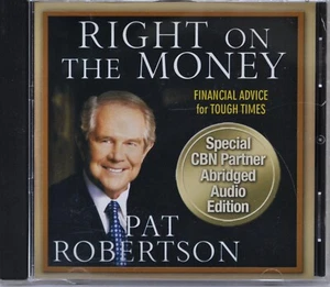 Right on the Money - Financial Advice for Tough Times - Pat Robertson 2009 CD - Imagen 1 de 4