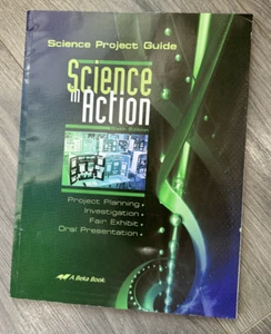 Abeka Science In Action Science Project Guide homeschooling 8th-11th grade - Imagen 1 de 4