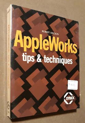 Appleworks Tips & Techniques by Robert Ericson/SYBEX for Apple IIe,IIc,IIgs   ii - Image 1 of 4