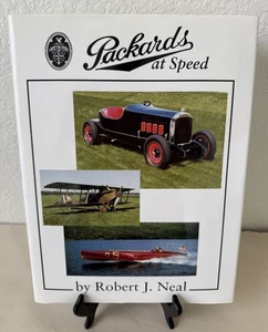 PACKARDS AT SPEED By Robert J Neal - Hardcover - Picture 1 of 10