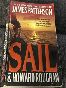 Sail by Howard Roughan and James Patterson (2009, Mass Market) - Bild 1 von 7